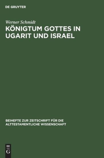 Königtum Gottes in Ugarit Und Israel