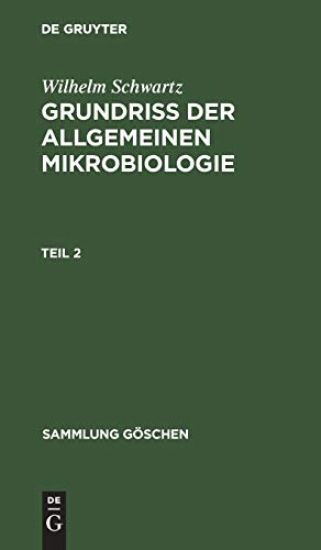 Grundriss Der Allgemeinen Mikrobiologie, Teil 2