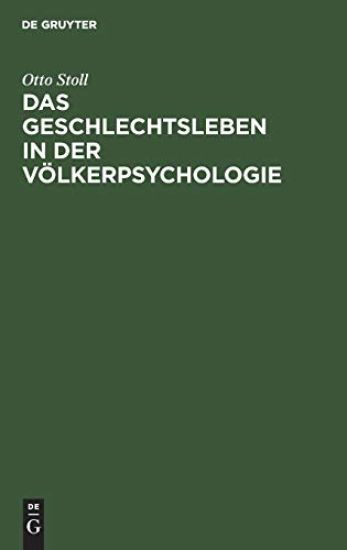 Das Geschlechtsleben in Der Völkerpsychologie