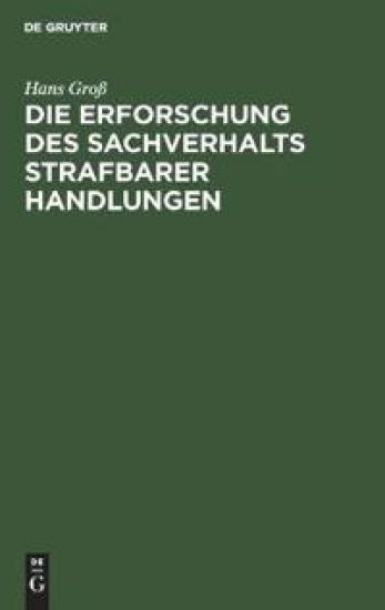 Die Erforschung Des Sachverhalts Strafbarer Handlungen