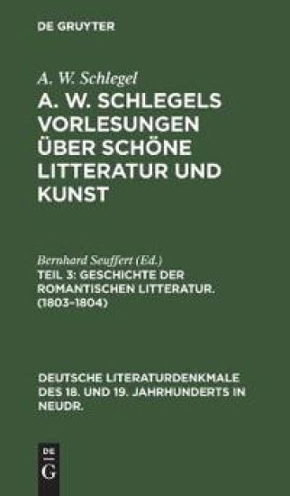 Geschichte Der Romantischen Litteratur. (1803-1804)