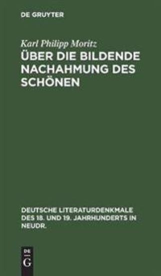 Über Die Bildende Nachahmung Des Schönen