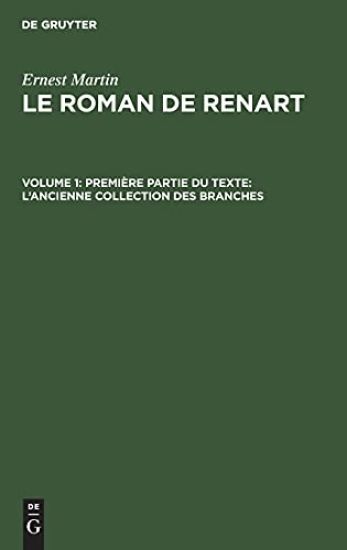 Première Partie Du Texte: l'Ancienne Collection Des Branches