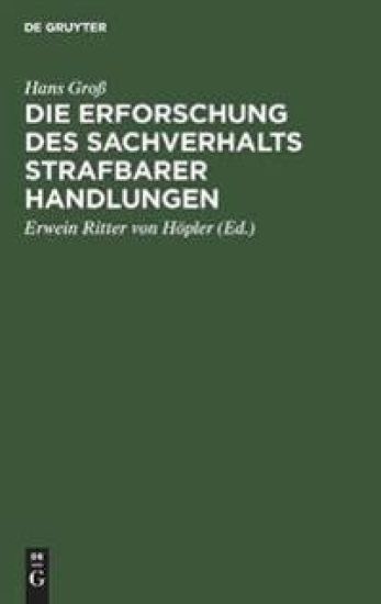 Die Erforschung Des Sachverhalts Strafbarer Handlungen