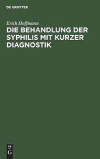 Die Behandlung Der Syphilis Mit Kurzer Diagnostik