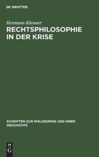 Rechtsphilosophie in Der Krise