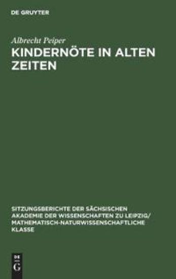 Kindernöte in Alten Zeiten