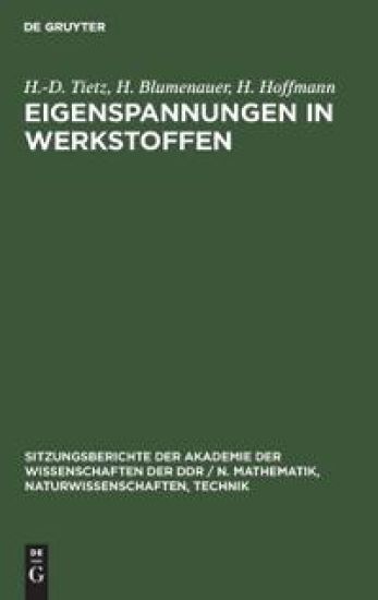 Eigenspannungen in Werkstoffen