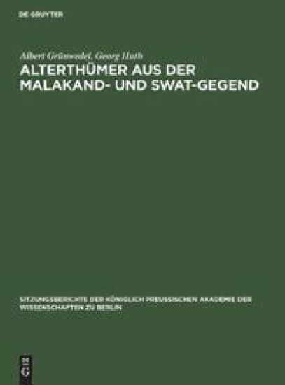 Alterthümer Aus Der Malakand- Und Swat-Gegend