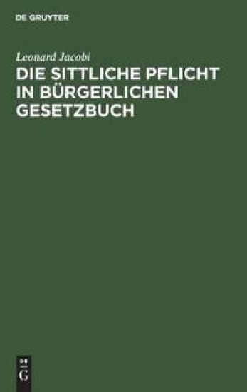 Die Sittliche Pflicht in Bürgerlichen Gesetzbuch