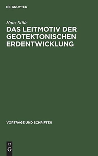 Das Leitmotiv Der Geotektonischen Erdentwicklung