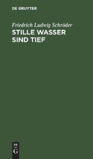 Stille Wasser Sind Tief