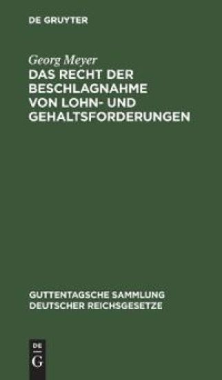 Das Recht Der Beschlagnahme Von Lohn- Und Gehaltsforderungen