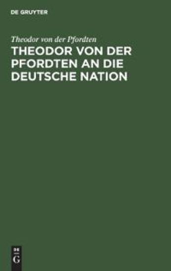 Theodor Von Der Pfordten an Die Deutsche Nation
