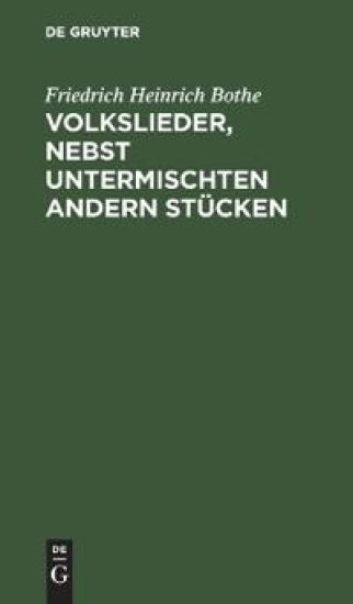 Volkslieder, Nebst Untermischten Andern Stücken – Friedrich Heinrich Bothe, kirjan kansikuva