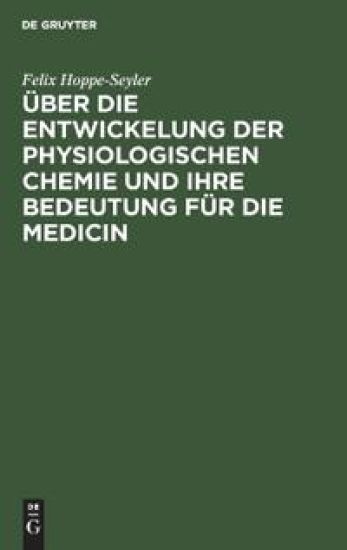 Über Die Entwickelung Der Physiologischen Chemie Und Ihre Bedeutung Für Die Medicin