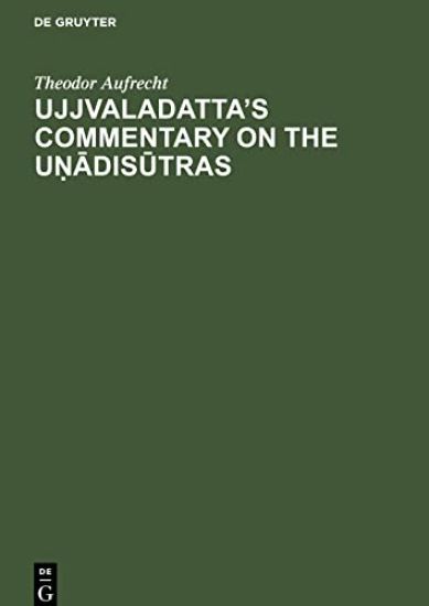 Ujjvaladatta's commentary on the U?adisutras