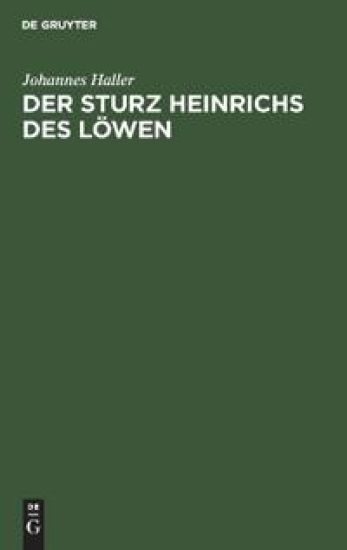 Der Sturz Heinrichs Des Löwen