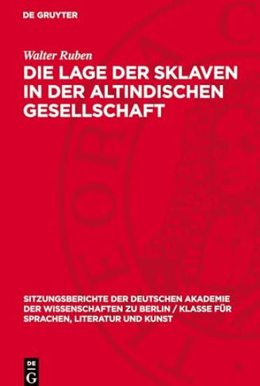 Die Lage Der Sklaven in Der Altindischen Gesellschaft