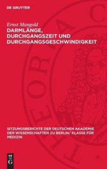 Darmlänge, Durchgangszeit Und Durchgangsgeschwindigkeit
