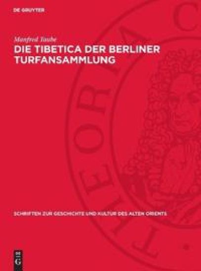 Die Tibetica Der Berliner Turfansammlung