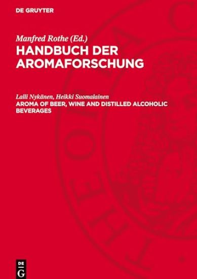 Aroma of Beer, Wine and Distilled Alcoholic Beverages