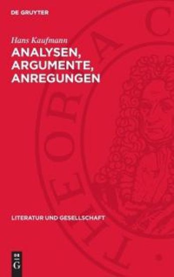 Analysen, Argumente, Anregungen: Aufsätze Zur Deutschen Literatur