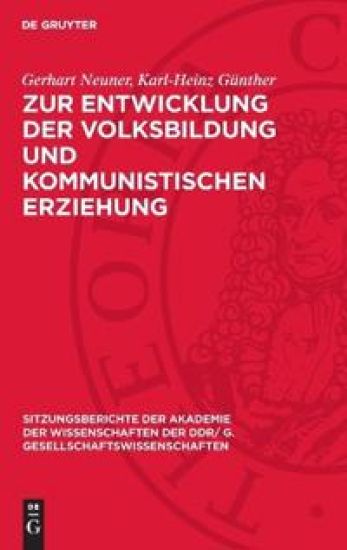 Zur Entwicklung Der Volksbildung Und Kommunistischen Erziehung