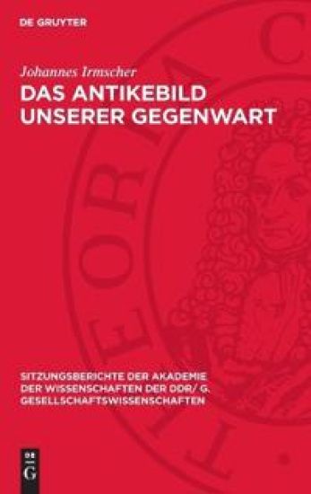 Das Antikebild unserer Gegenwart