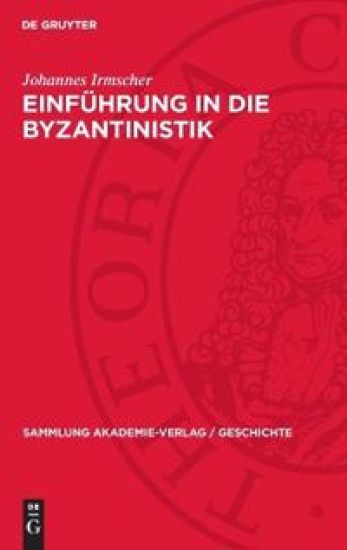 Einführung in Die Byzantinistik