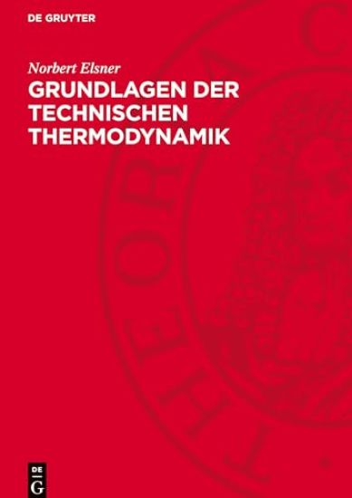 Grundlagen Der Technischen Thermodynamik