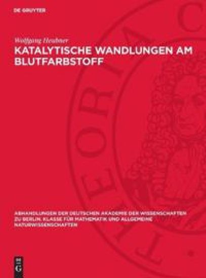 Katalytische Wandlungen Am Blutfarbstoff