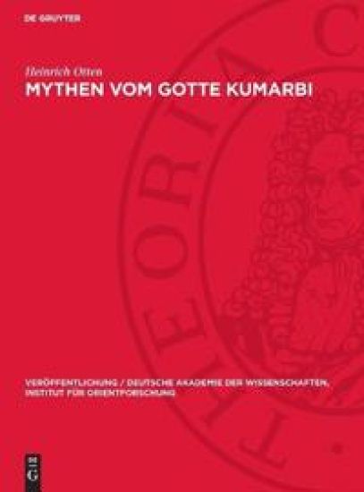 Mythen Vom Gotte Kumarbi: Neue Fragmente