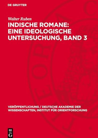Walter Ruben: Indische Romane. Band 3