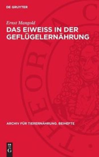 Das Eiweiss in Der Geflügelernährung