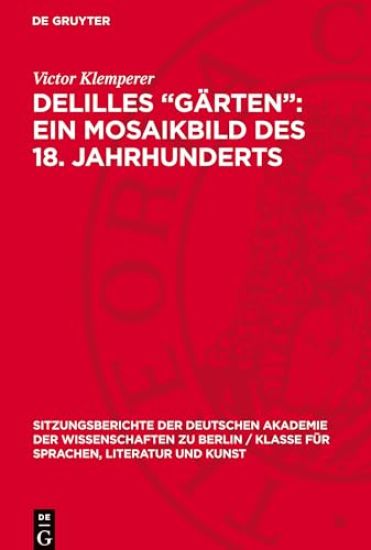 Delilles "Gärten" Ein Mosaikbild Des 18. Jahrhunderts