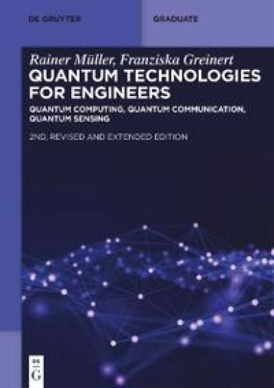 Quantum Technologies for Engineers