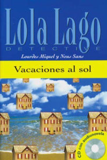 Vacaciones al sol.  Lektüre mit Audio-Online