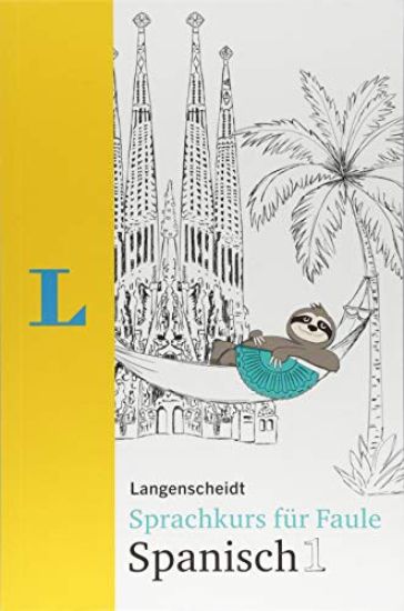 Höchemer, A: Langenscheidt Sprachkurs für Faule Spanisch 1
