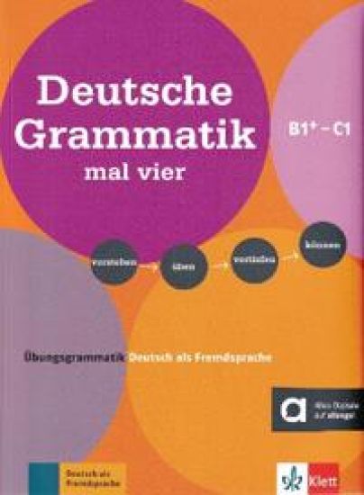 Deutsche Grammatik mal vier B1+ - C1