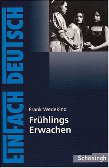 Frühlings Erwachen. EinFach Deutsch Textausgaben