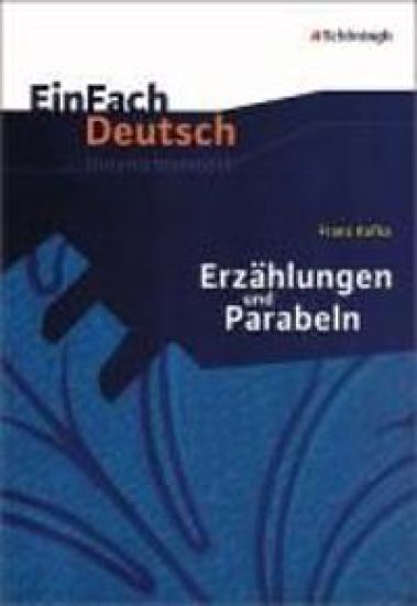 Erzählungen Parabeln. EinFach Deutsch Unterrichtsmodelle
