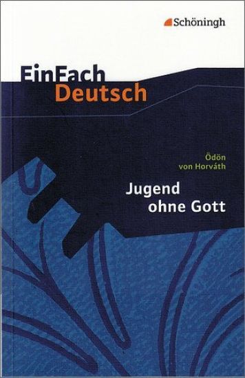Jugend ohne Gott. EinFach Deutsch Textausgaben