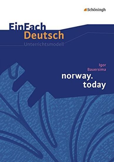 norway.today. EinFach Deutsch Unterrichtsmodelle