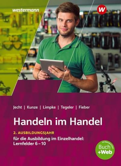 Handeln im Handel. 2. Ausbildungsjahr im Einzelhandel. Schulbuch