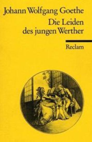 Die Leiden des jungen Werther. Textausgabe mit Nachwort