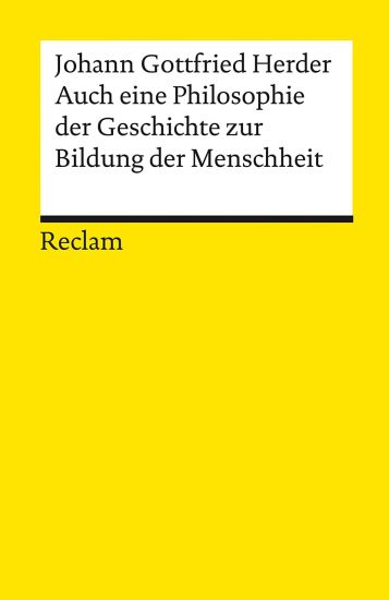 Auch eine Philosophie der Geschichte zur Bildung der Menschheit – Johann Gottfried Herder, kirjan kansikuva