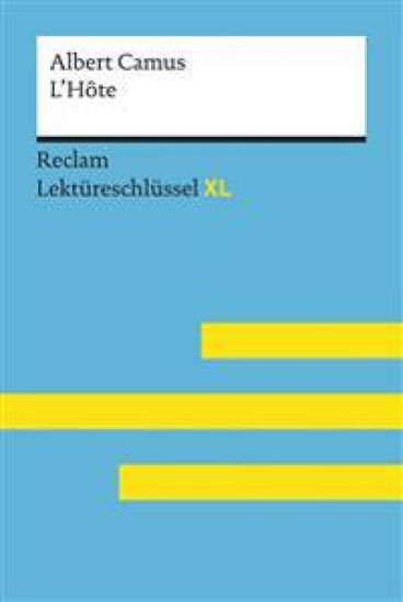 Keßler, Pia: Lektüreschlüssel XL. Albert Camus: L'Hôte