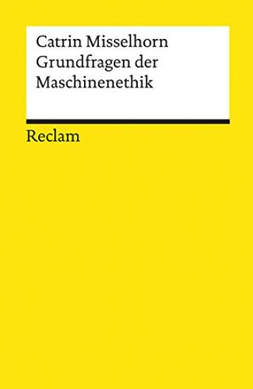 Grundfragen der Maschinenethik