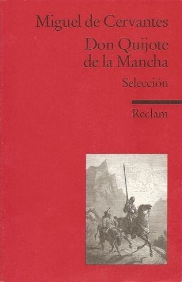 El ingenioso hidalgo Don Quijote de la Mancha